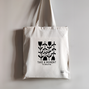 Take a Moment to Breathe Tote Bag