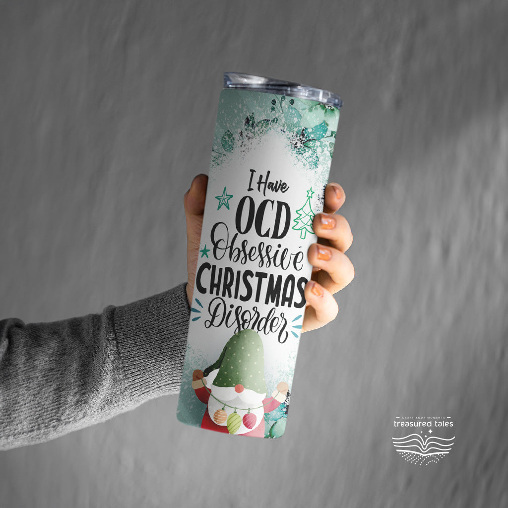 OCD Christmas Tumbler Obsessive Christmas Disorder - 600ml