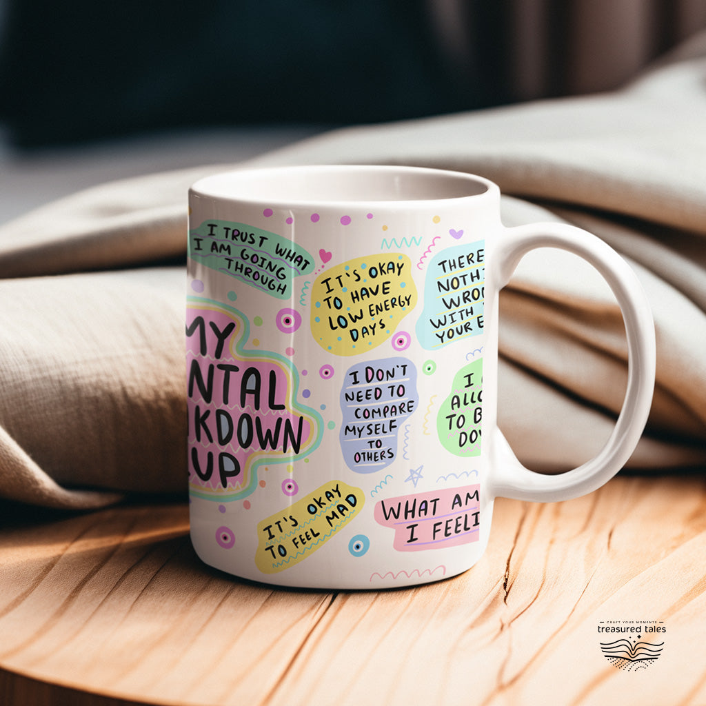 My Mental Breakdown Ceramic Mug