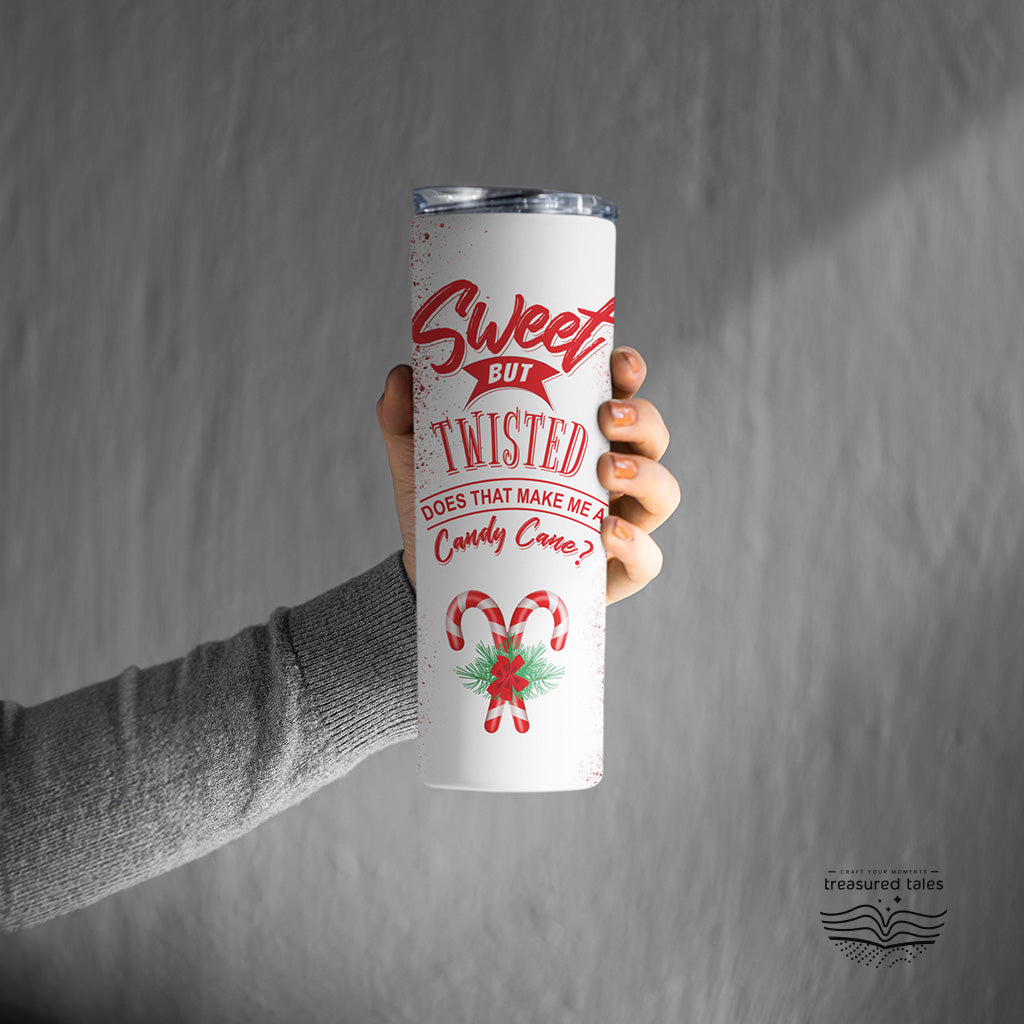 Sweet but Twisted Does That Make Me A Candy Cane Christmas Tumbler - 600ml