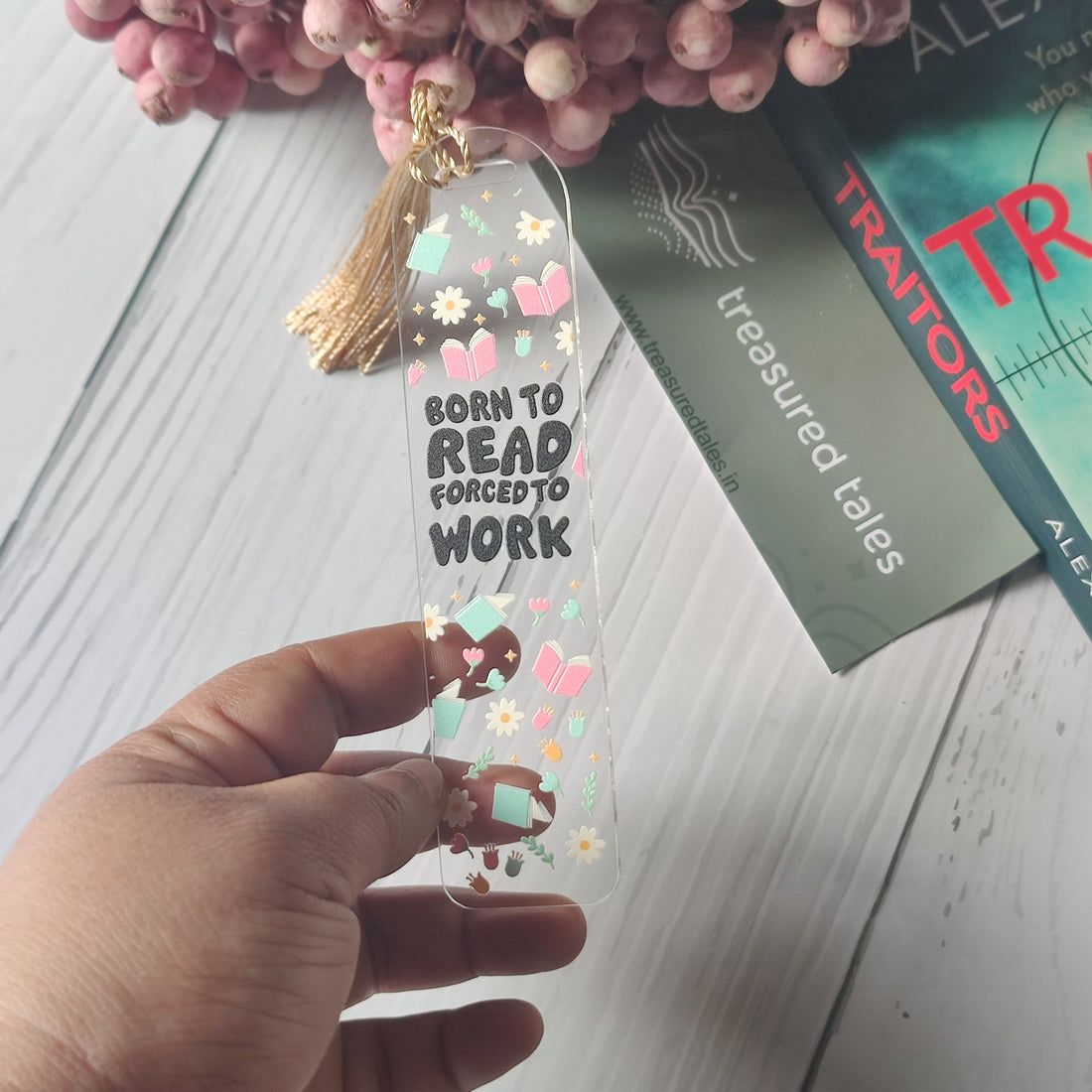 Born to Read Forced to Work Book Lover Acrylic Bookmark