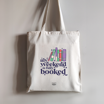My Weekend Is Fully Booked Tote Bag