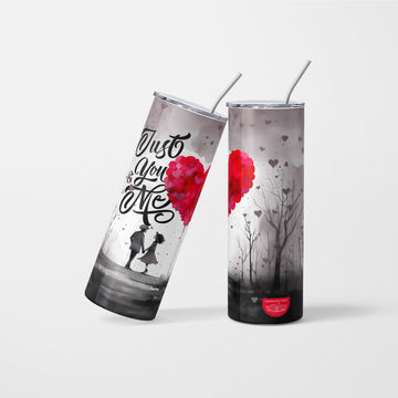 Just You and Me Valentines Day Tumbler - 600ml