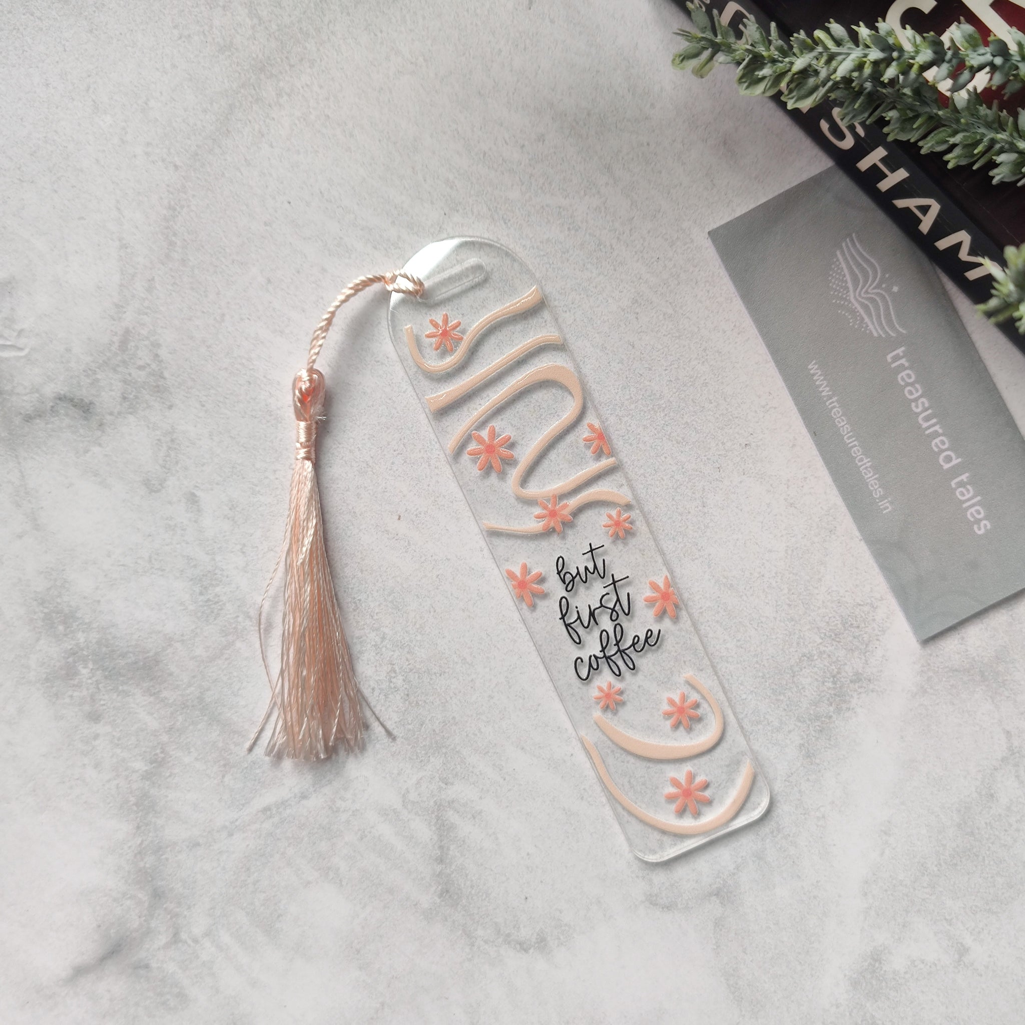 But Firts Coffee Acrylic Bookmark
